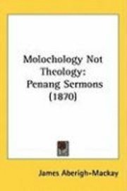 bokomslag Molochology Not Theology