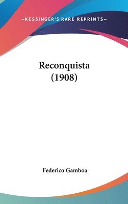 Reconquista (1908) 1