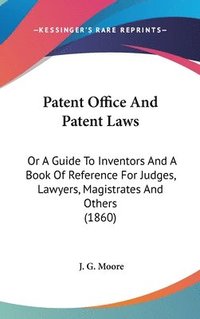 bokomslag Patent Office And Patent Laws