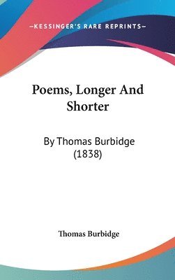 bokomslag Poems, Longer And Shorter