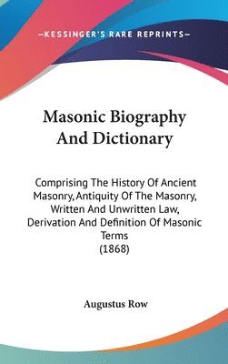 bokomslag Masonic Biography And Dictionary