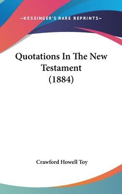 Quotations in the New Testament (1884) 1