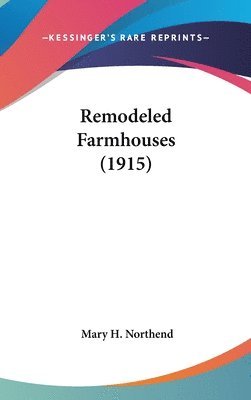 Remodeled Farmhouses (1915) 1