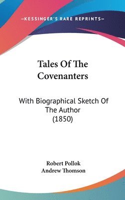 bokomslag Tales Of The Covenanters