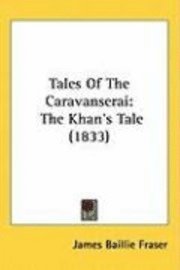 bokomslag Tales Of The Caravanserai