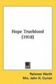 bokomslag Hope Trueblood (1918)