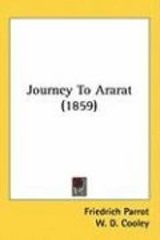 bokomslag Journey To Ararat (1859)