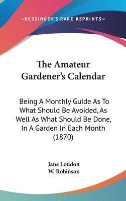 bokomslag Amateur Gardener's Calendar