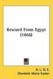 Rescued From Egypt (1866) 1