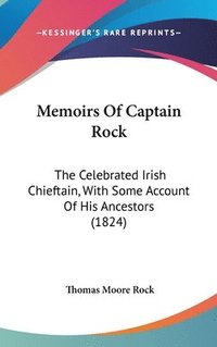 bokomslag Memoirs Of Captain Rock