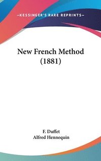 bokomslag New French Method (1881)