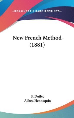 bokomslag New French Method (1881)