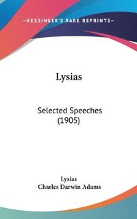 bokomslag Lysias: Selected Speeches (1905)