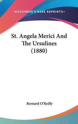 St. Angela Merici and the Ursulines (1880) 1