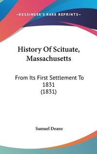 bokomslag History Of Scituate, Massachusetts