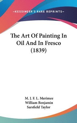 Art Of Painting In Oil And In Fresco (1839) 1