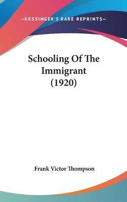 Schooling of the Immigrant (1920) 1