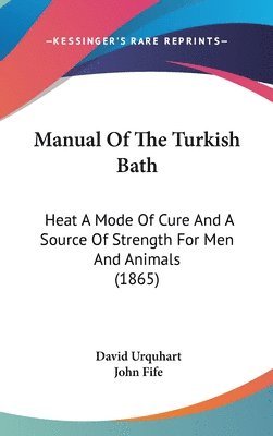 Manual Of The Turkish Bath 1