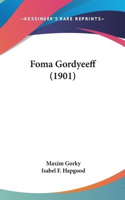 Foma Gordyeeff (1901) 1
