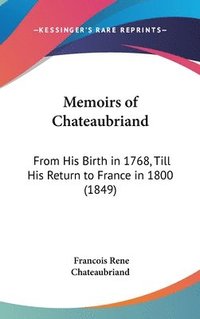 bokomslag Memoirs Of Chateaubriand