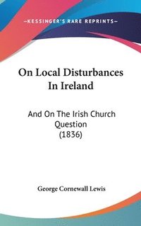 bokomslag On Local Disturbances In Ireland