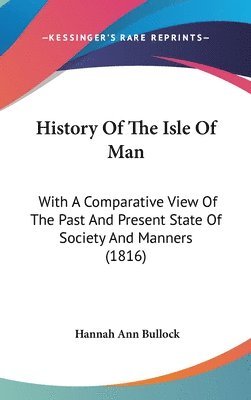 bokomslag History Of The Isle Of Man