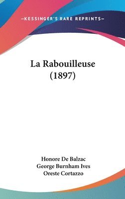 bokomslag La Rabouilleuse (1897)