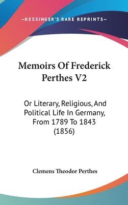 bokomslag Memoirs Of Frederick Perthes V2