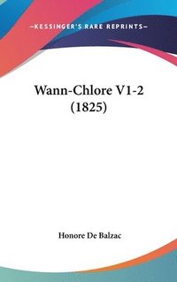 bokomslag Wann-Chlore V1-2 (1825)