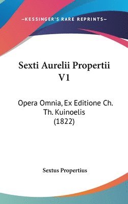 bokomslag Sexti Aurelii Propertii V1