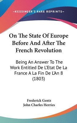 bokomslag On The State Of Europe Before And After The French Revolution