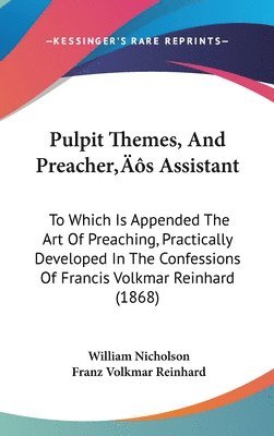 Pulpit Themes, And Preacher's Assistant 1