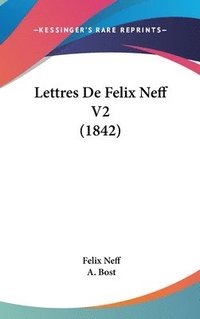 bokomslag Lettres De Felix Neff V2 (1842)