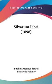 bokomslag Silvarum Libri (1898)