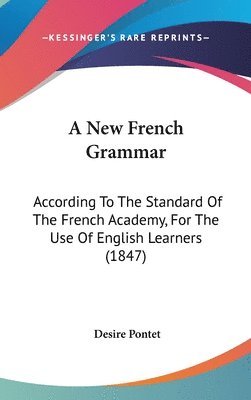 bokomslag New French Grammar