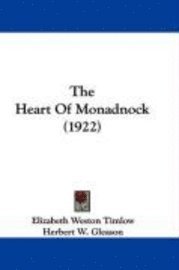 bokomslag The Heart of Monadnock (1922)