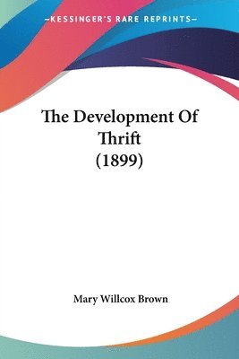 The Development of Thrift (1899) 1