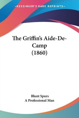 Griffin's Aide-De-Camp (1860) 1