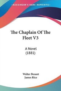 bokomslag The Chaplain of the Fleet V3: A Novel (1881)