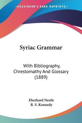 Eberhard Nestle - Syriac Grammar, Häftad