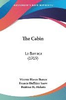 bokomslag The Cabin: La Barraca (1919)