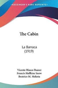 bokomslag The Cabin: La Barraca (1919)