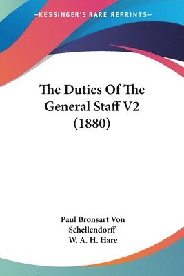 The Duties of the General Staff V2 (1880) 1