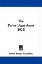 The Parlor Begat Amos (1922) 1