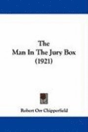 bokomslag The Man in the Jury Box (1921)