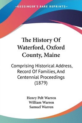 History Of Waterford, Oxford County, Maine