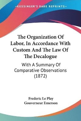 Organization Of Labor, In Accordance With Custom And The Law Of The Decalogue