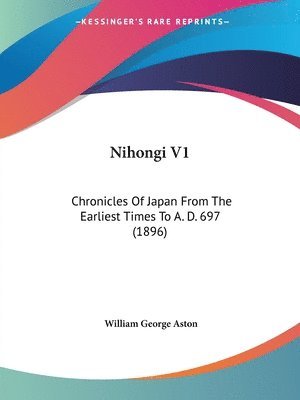 William George Aston - Nihongi V1, Häftad