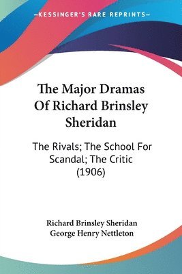 Major Dramas Of Richard Brinsley Sheridan