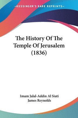 The History Of The Temple Of Jerusalem (1836) 1